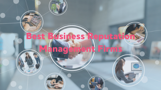 Best Business Online Reputation Management Services